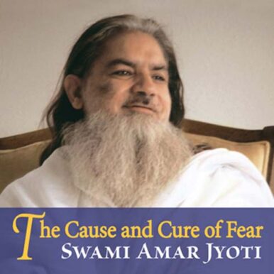 CAUSE AND CURE OF FEAR