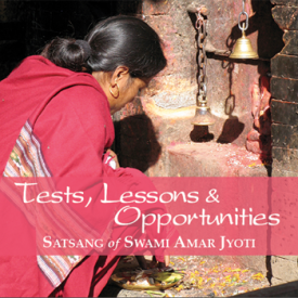 TESTS, LESSONS AND OPPORTUNITIES