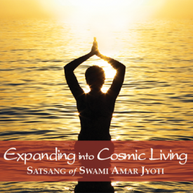 EXPANDING INTO COSMIC LIVING