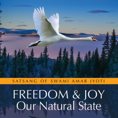 FREEDOM AND JOY, OUR NATURAL STATE