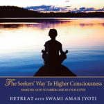 The Seekers’ Way To Higher Consciousness